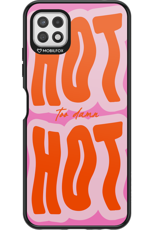 Too Damn Hot - Samsung Galaxy A22 5G