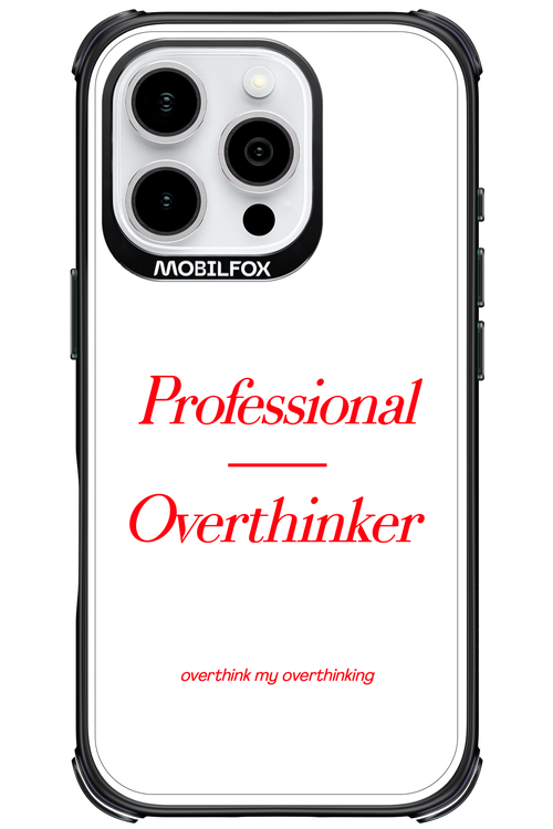 Pro Overthinker - Apple iPhone 16 Pro