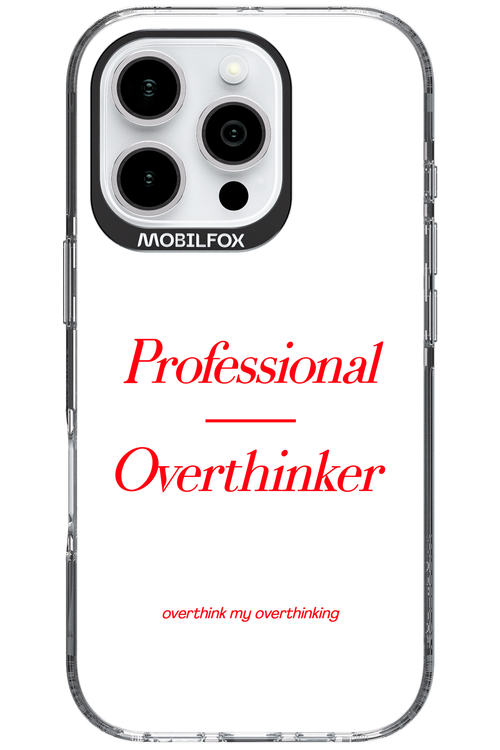 Pro Overthinker - Apple iPhone 16 Pro