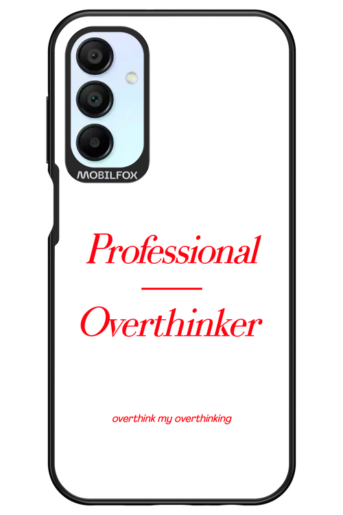 Pro Overthinker - Samsung Galaxy A15