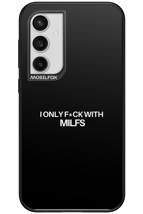 Only Milf Black - Samsung Galaxy S23 FE