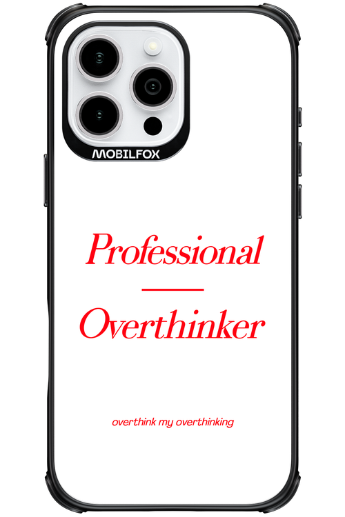 Pro Overthinker - Apple iPhone 16 Pro Max