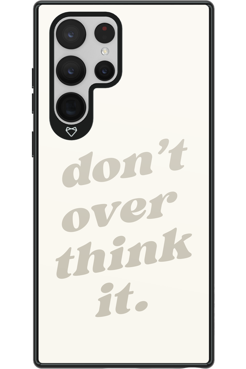 No OverThink - Samsung Galaxy S22 Ultra