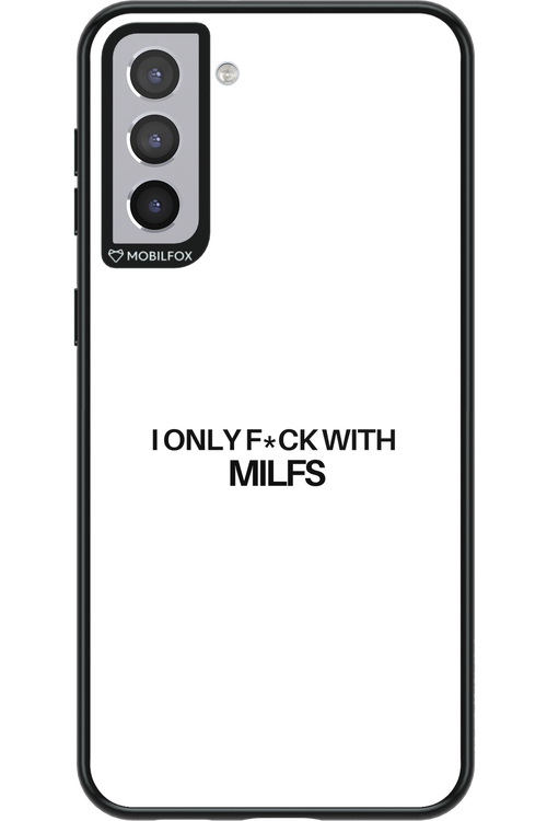 Only Milf White - Samsung Galaxy S21+