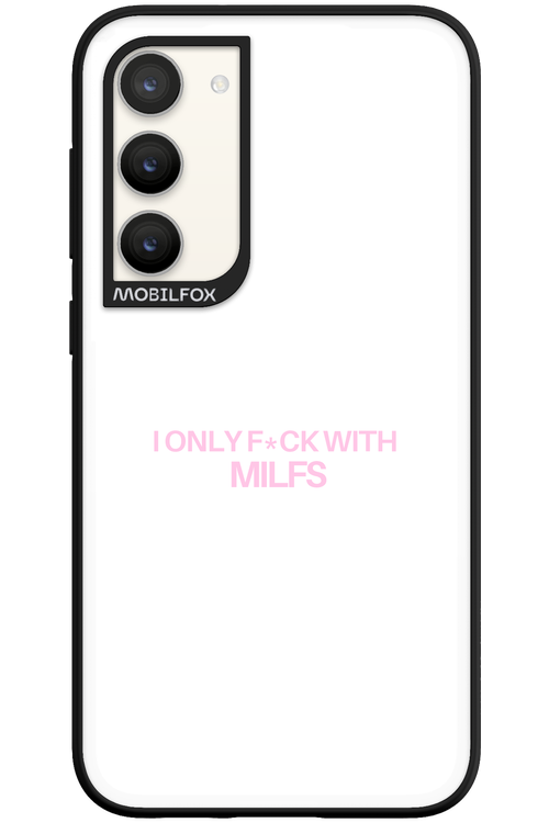 Only Milf - Samsung Galaxy S23 Plus