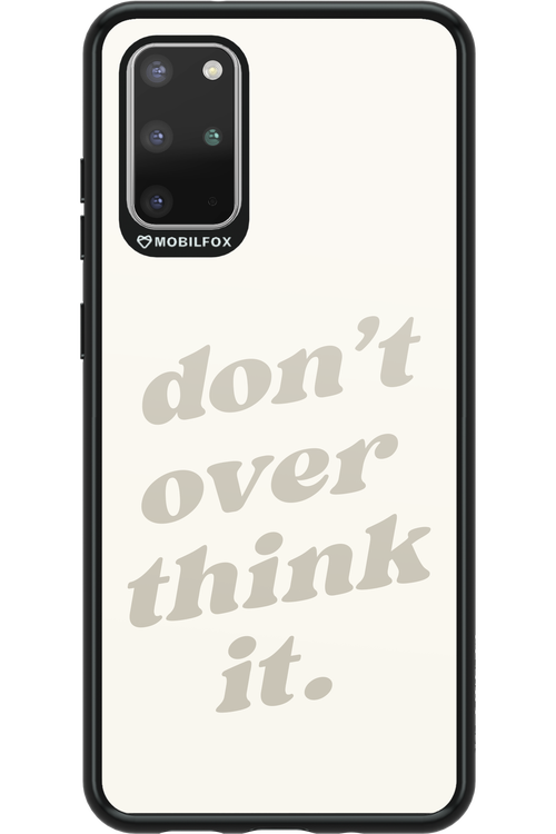 No OverThink - Samsung Galaxy S20+