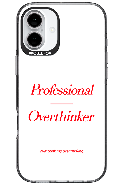 Pro Overthinker - Apple iPhone 16 Plus