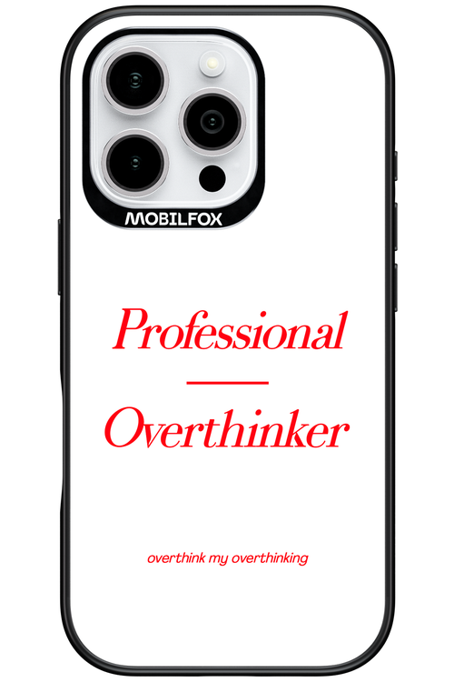 Pro Overthinker - Apple iPhone 16 Pro