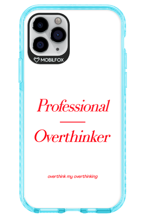 Pro Overthinker - Apple iPhone 11 Pro