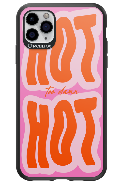 Too Damn Hot - Apple iPhone 11 Pro Max