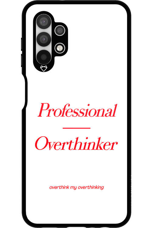 Pro Overthinker - Samsung Galaxy A13 4G