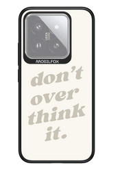 No OverThink - Xiaomi 14