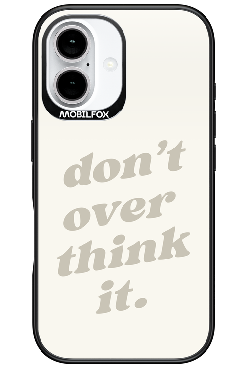 No OverThink - Apple iPhone 16