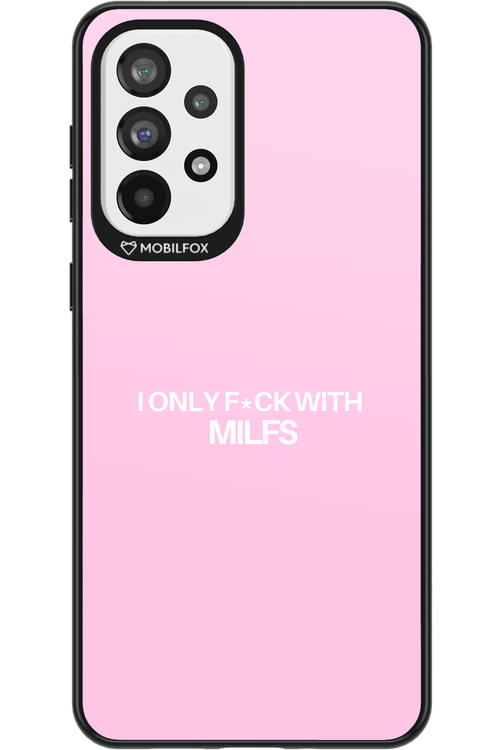 Only Milf Pink - Samsung Galaxy A73