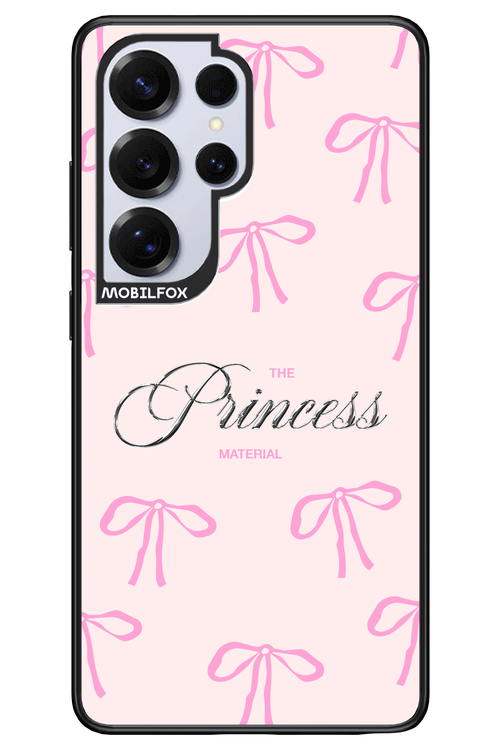 Princess Material - Samsung S25 Ultra