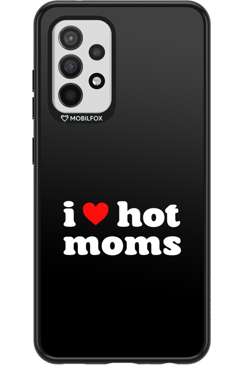 I love hot moms 2.0 - Samsung Galaxy A52 / A52 5G / A52s