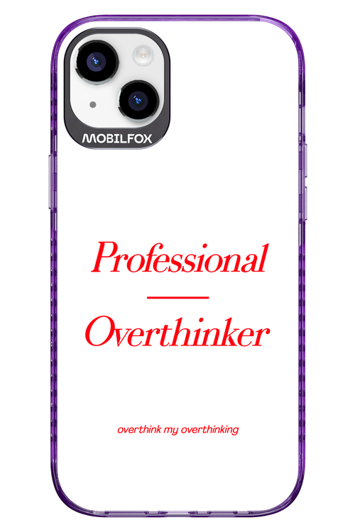 Pro Overthinker - Apple iPhone 14 Plus