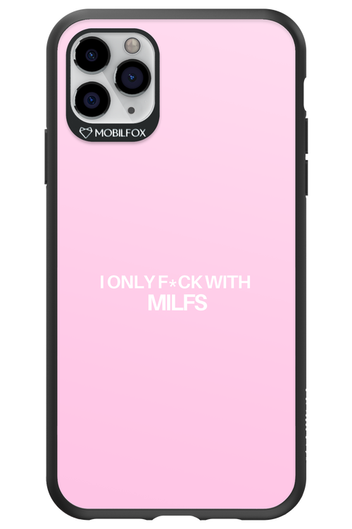 Only Milf Pink - Apple iPhone 11 Pro Max