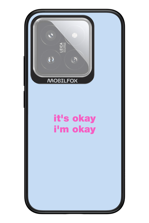It_s Okay - Xiaomi 14