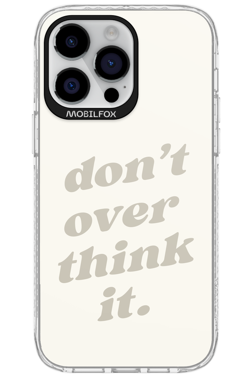 No OverThink - Apple iPhone 14 Pro Max