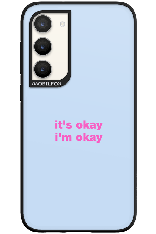It_s Okay - Samsung Galaxy S23 Plus