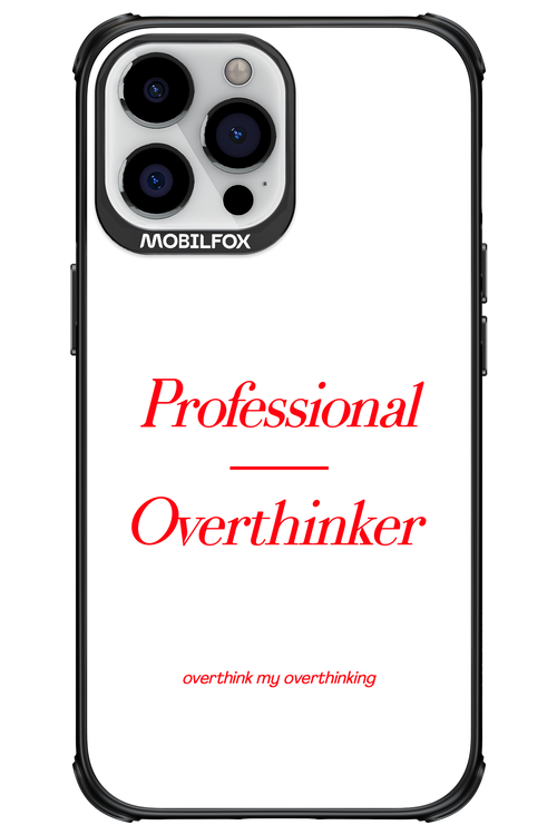 Pro Overthinker - Apple iPhone 13 Pro Max