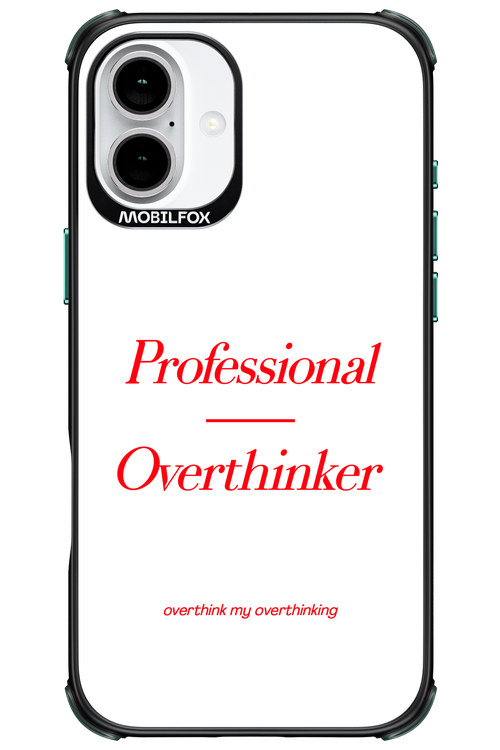 Pro Overthinker - Apple iPhone 16 Plus