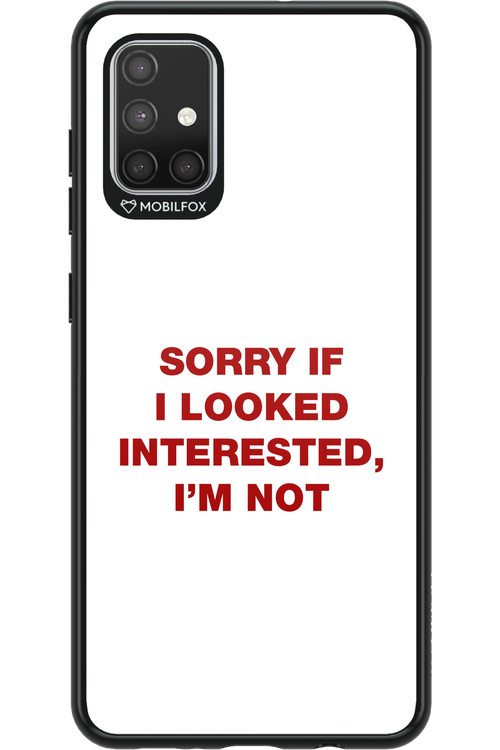 I'm not - Samsung Galaxy A71