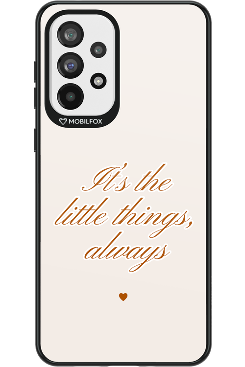 Little Things - Samsung Galaxy A73