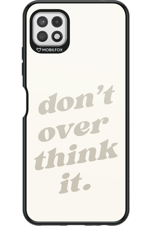 No OverThink - Samsung Galaxy A22 5G