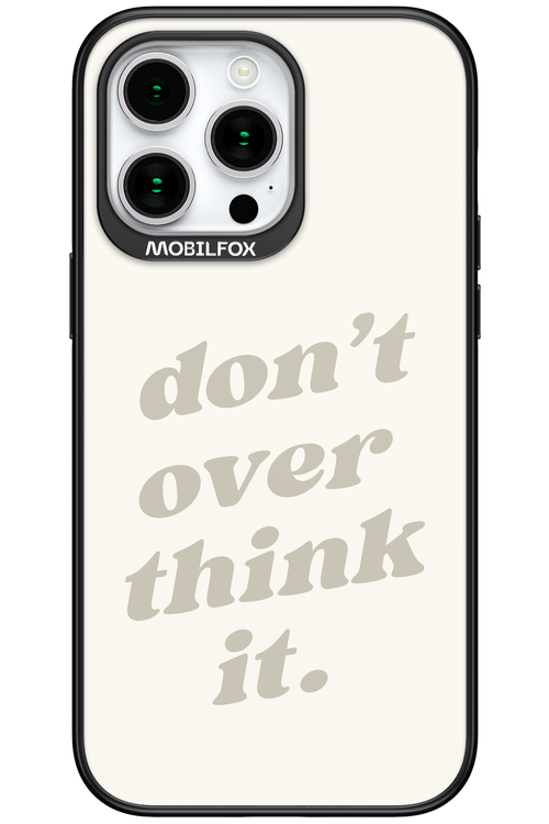 No OverThink - Apple iPhone 15 Pro Max