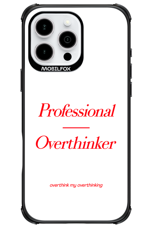 Pro Overthinker - Apple iPhone 16 Pro Max