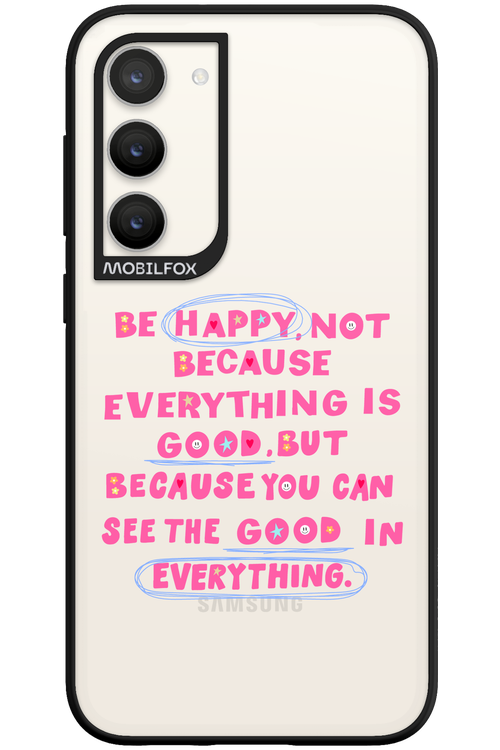Be Happy - Samsung Galaxy S23 Plus