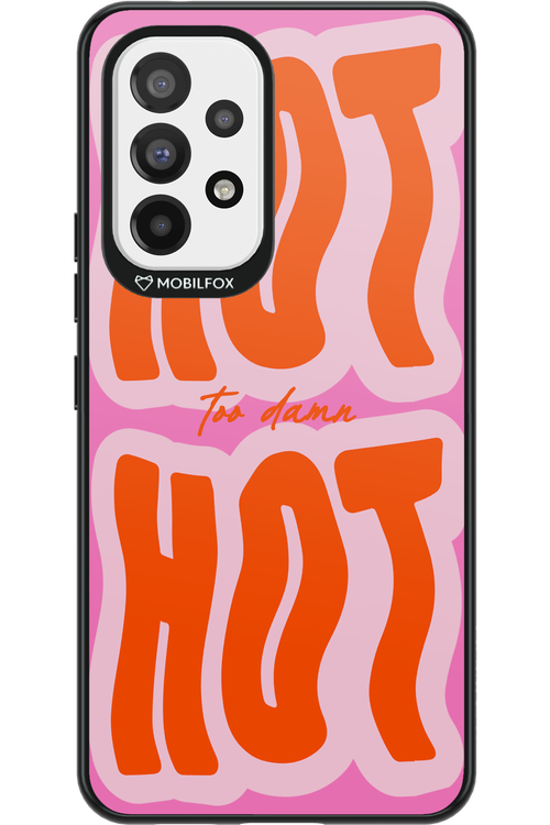 Too Damn Hot - Samsung Galaxy A53
