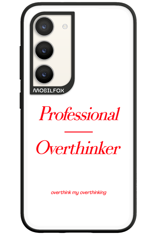 Pro Overthinker - Samsung Galaxy S23