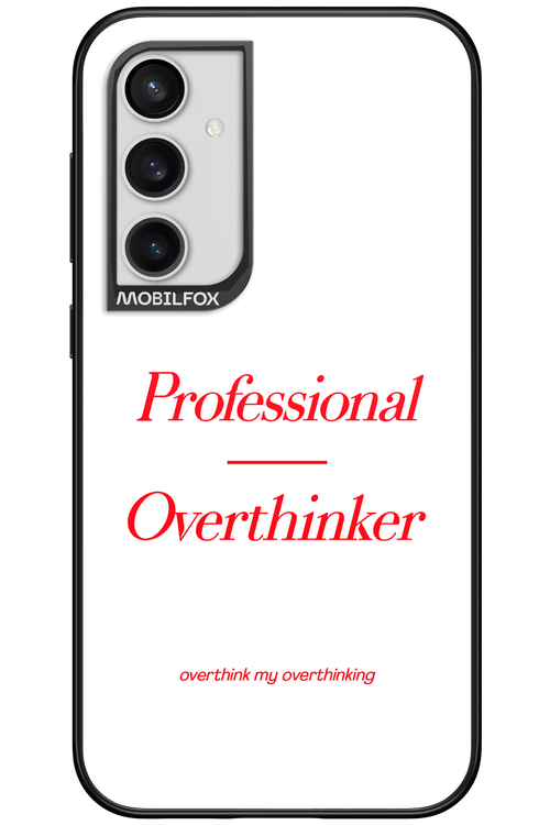 Pro Overthinker - Samsung Galaxy S23 FE