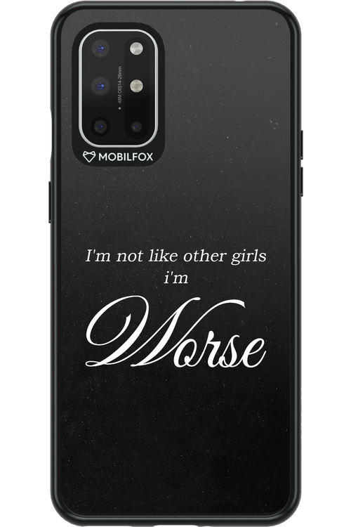 I'm Worse - OnePlus 8T