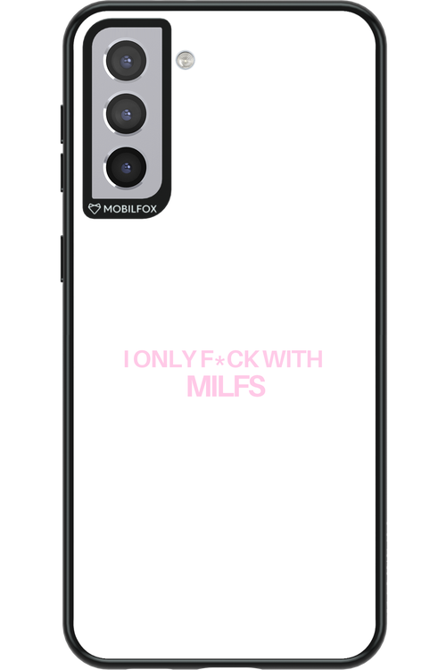 Only Milf - Samsung Galaxy S21+