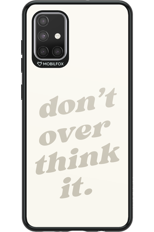 No OverThink - Samsung Galaxy A71