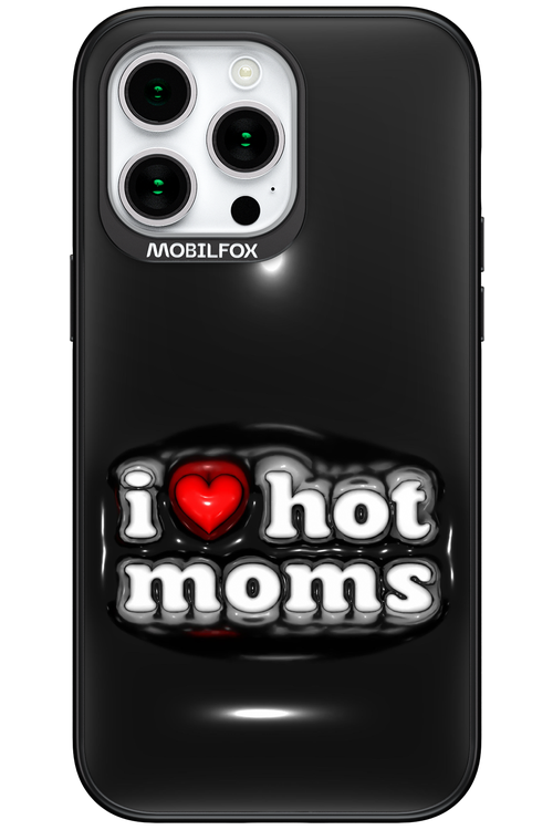 I love hot moms puffer 2.0 - Apple iPhone 15 Pro Max