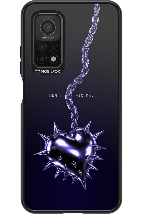 Don't fix me 2.0 - Xiaomi Mi 10T 5G