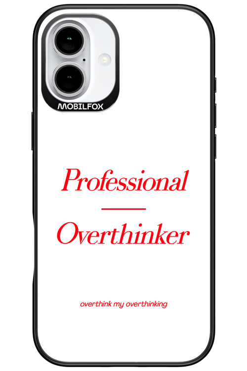 Pro Overthinker - Apple iPhone 16 Plus