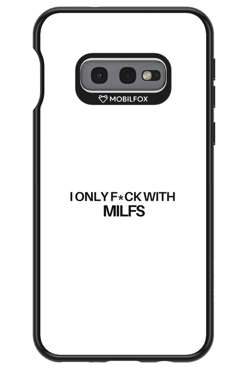 Only Milf White - Samsung Galaxy S10e