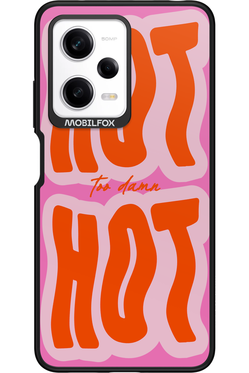 Too Damn Hot - Xiaomi Redmi Note 12 Pro 5G