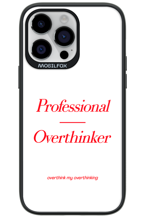 Pro Overthinker - Apple iPhone 14 Pro Max