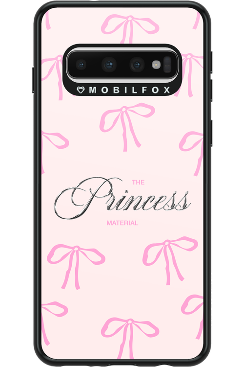 Princess Material - Samsung Galaxy S10