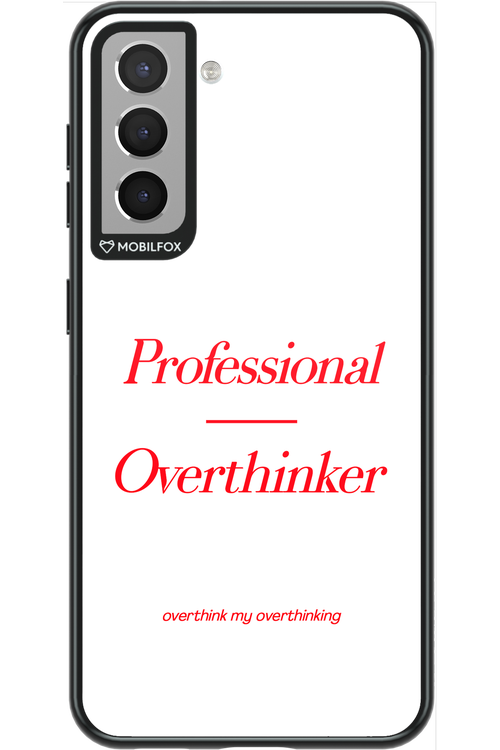 Pro Overthinker - Samsung Galaxy S21