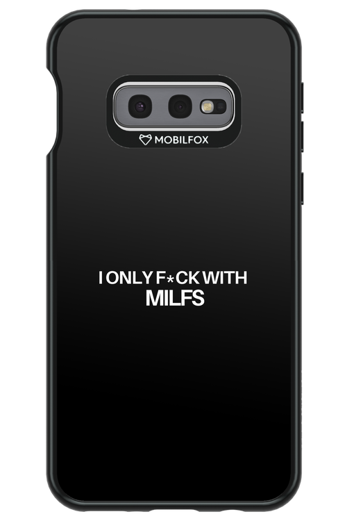 Only Milf Black - Samsung Galaxy S10e