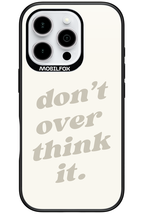 No OverThink - Apple iPhone 16 Pro