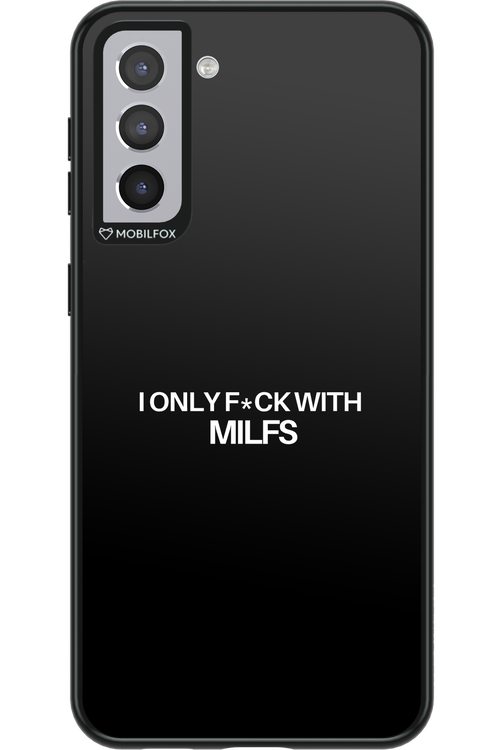 Only Milf Black - Samsung Galaxy S21+